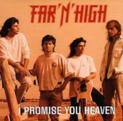 Far'N'High : I Promise You Heaven